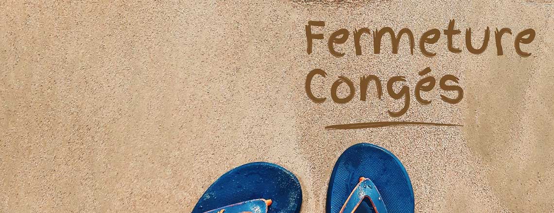  FERMETURE CONGES